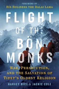Flight of the Bön Monks (eBook, ePUB) - Rice, Harvey; Cole, Jackie