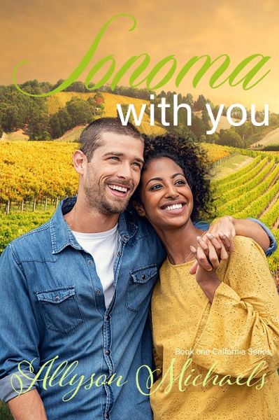 Sonoma With You (California Series, #1) (eBook, ePUB)