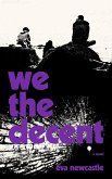 We the Decent (eBook, ePUB)