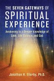 The Seven Gateways of Spiritual Experience (eBook, ePUB)