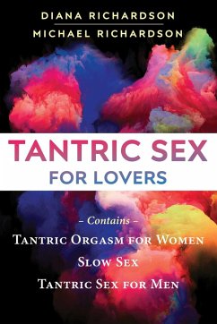Tantric Sex for Lovers (eBook, ePUB) - Richardson, Diana; Richardson, Michael