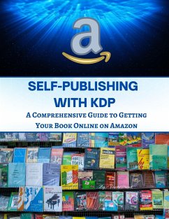Self-Publishing with KDP : A Comprehensive Guide to Getting Your Book Online on Amazon (Course, #1) (eBook, ePUB) - Prasad, Vineeta