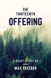 The Thirteenth Offering (eBook, ePUB) - Bild 1