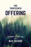 The Thirteenth Offering (eBook, ePUB)