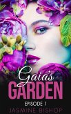Gaia's Garden Episode 1 (eBook, ePUB)