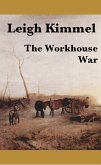 The Workhouse War (eBook, ePUB)