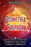 Geometría sagrada: Desvelando el significado espiritual de varias formas y símbolos (eBook, ePUB)