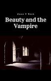 Beauty and the Vampire (Short Stories, #3) (eBook, ePUB)