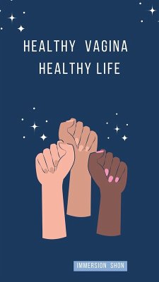 Cover Healthy Vagina Healty Life (Self Help) (eBook, ePUB)