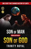 Son of Man Becomes Son of God (eBook, ePUB)