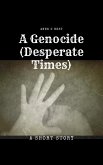 A Genocide (Desperate Times) (eBook, ePUB)