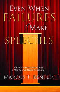 Cover Even When Failures Make Speeches (eBook, ePUB)