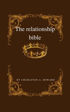 The Relationship Bible (eBook, ePUB) - Howard, Charlston