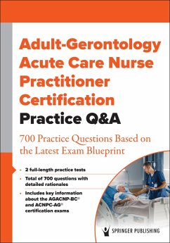 Adult-Gerontology Acute Care Nurse Practitioner Certification Practice Q&A (eBook, ePUB) - Springer Publishing Company