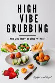 High Vibe Grubbing (eBook, ePUB)