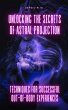 Unlocking the Secrets of Astral... - Bild 1