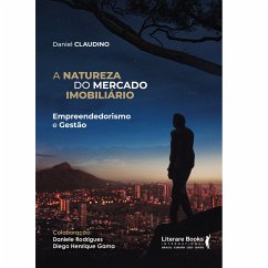 A natureza do mercado imobiliário (eBook, ePUB) - Claudino, Daniel Silveira