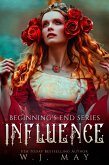 Influence (Beginning's End Series, #9) (eBook, ePUB) Influence (Beginning's End Series, #9) (eBook, ePUB)