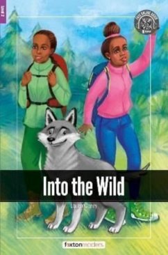 Into the Wild - Foxton Readers Level 2 (600 Headwords CEFR A2-B1) with free online AUDIO - Books, Foxton