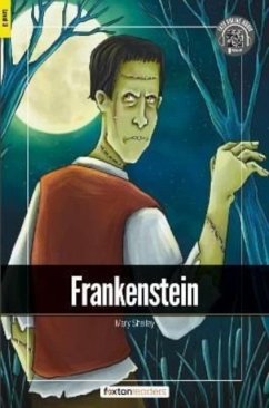 Frankenstein - Foxton Readers Level 3 (900 Headwords CEFR B1) with free online AUDIO - Books, Foxton