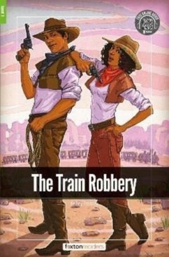 The Train Robbery - Foxton Readers Level 1 (400 Headwords CEFR A1-A2) with free online AUDIO - Books, Foxton