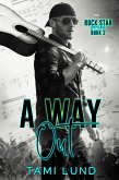 A Way Out (Rock Star, #2) (eBook, ePUB)
