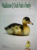 Waddlston Q Duck Finds a Family (Waddleston Q Duck, #1) (eBook, ePUB)