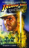 Indiana Jones and the White Witch (eBook, ePUB)