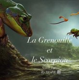 La Grenouille et Le Scorpion (eBook, ePUB)
