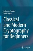 Classical and Modern Cryptography for Beginners