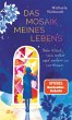 Das Mosaik meines Lebens - Bild 1