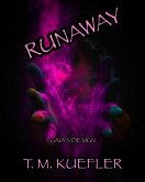 Runaway (Gaia's Design, #3) (eBook, ePUB)