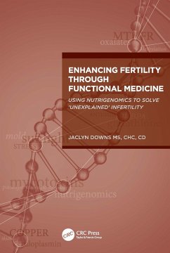 Enhancing Fertility through Functional Medicine (eBook, PDF) - Downs, Jaclyn M.