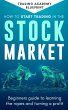 How To Start Trading In The Stock... - Bild 1