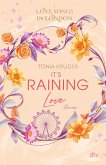 It's raining love / Love Songs in London Bd.4