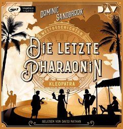 Die letzte Pharaonin: Kleopatra / Weltgeschichte(n) Bd.6 (1 MP3-CD) - Sandbrook, Dominic