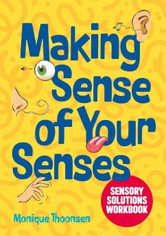 Making Sense of Your Senses (eBook, ePUB) - Thoonsen, Monique