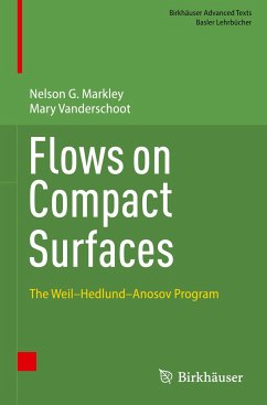 Flows on Compact Surfaces - Markley, Nelson G.;Vanderschoot, Mary