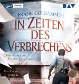 In Zeiten des Verbrechens. Max Hellers erster Fall / Max Heller Bd.0 (2 MP3-CDs)