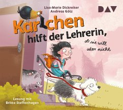 Karlchen hilft der Lehrerin, ob sie will oder nicht - Dickreiter, Lisa-Marie;Götz, Andreas