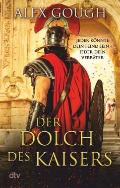 Der Dolch des Kaisers / Die Assassinen von Rom Bd.2 - Gough, Alex