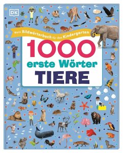 1000 erste Wörter. Tiere - Pottle, Jules