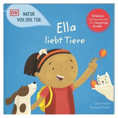 Natur vor der Tür. Ella liebt Tiere - French, Jess