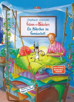Ein Möhrchen im Gemüsebett / Grimm und Möhrchen Bd.4 - Schneider, Stephanie