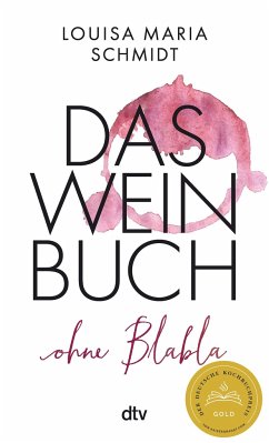 Das Weinbuch - ohne Blabla - Schmidt, Louisa Maria