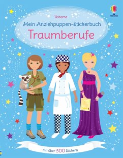 Mein Anziehpuppen-Stickerbuch: Traumberufe - Bone, Emily