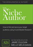 The Niche Author (The Accelerated AI Author) (eBook, ePUB)