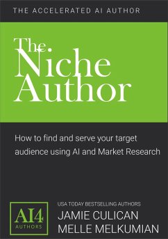 The Niche Author (The Accelerated AI Author) (eBook, ePUB) - Culican, Jamie; Amade, Melle