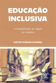 Educação Inclusiva (eBook, ePUB)