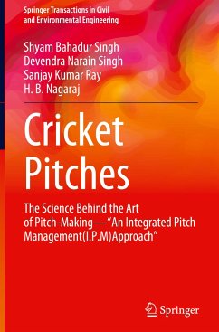 Cricket Pitches - Singh, Shyam Bahadur;Singh, Devendra Narain;Ray, Sanjay Kumar
